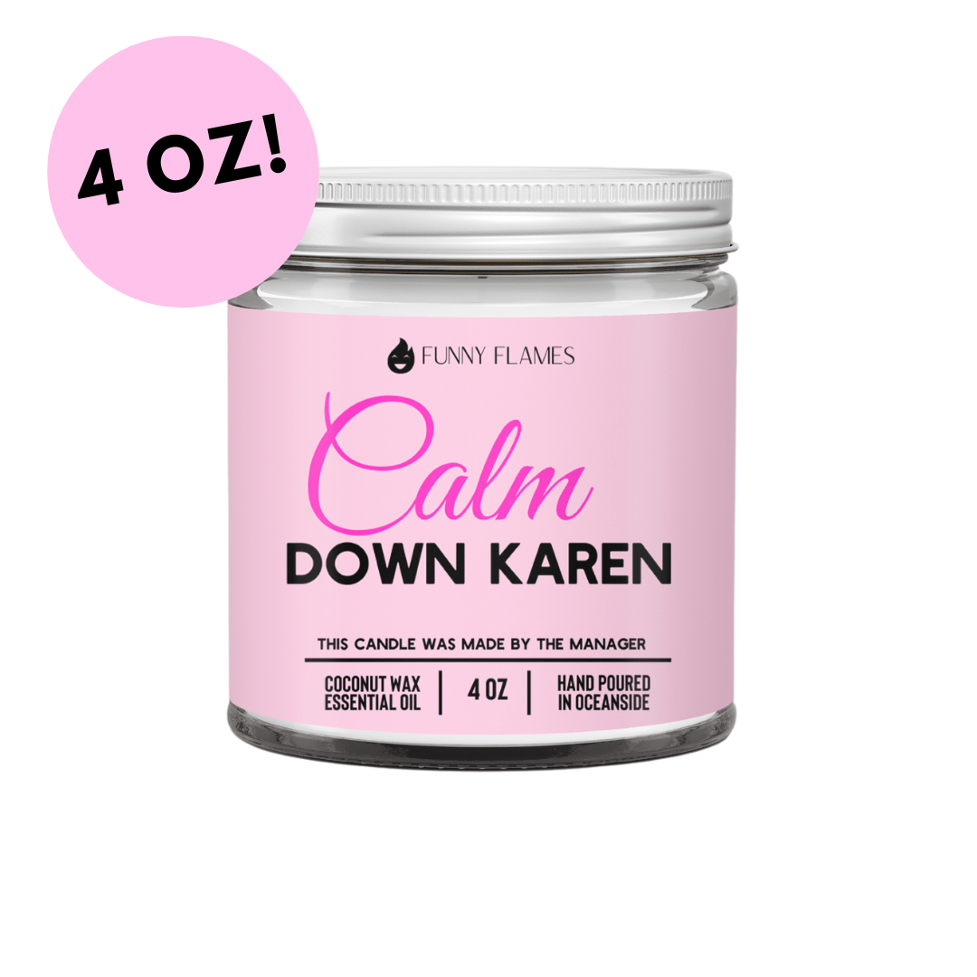 Pure Elegance | Calm down Karen