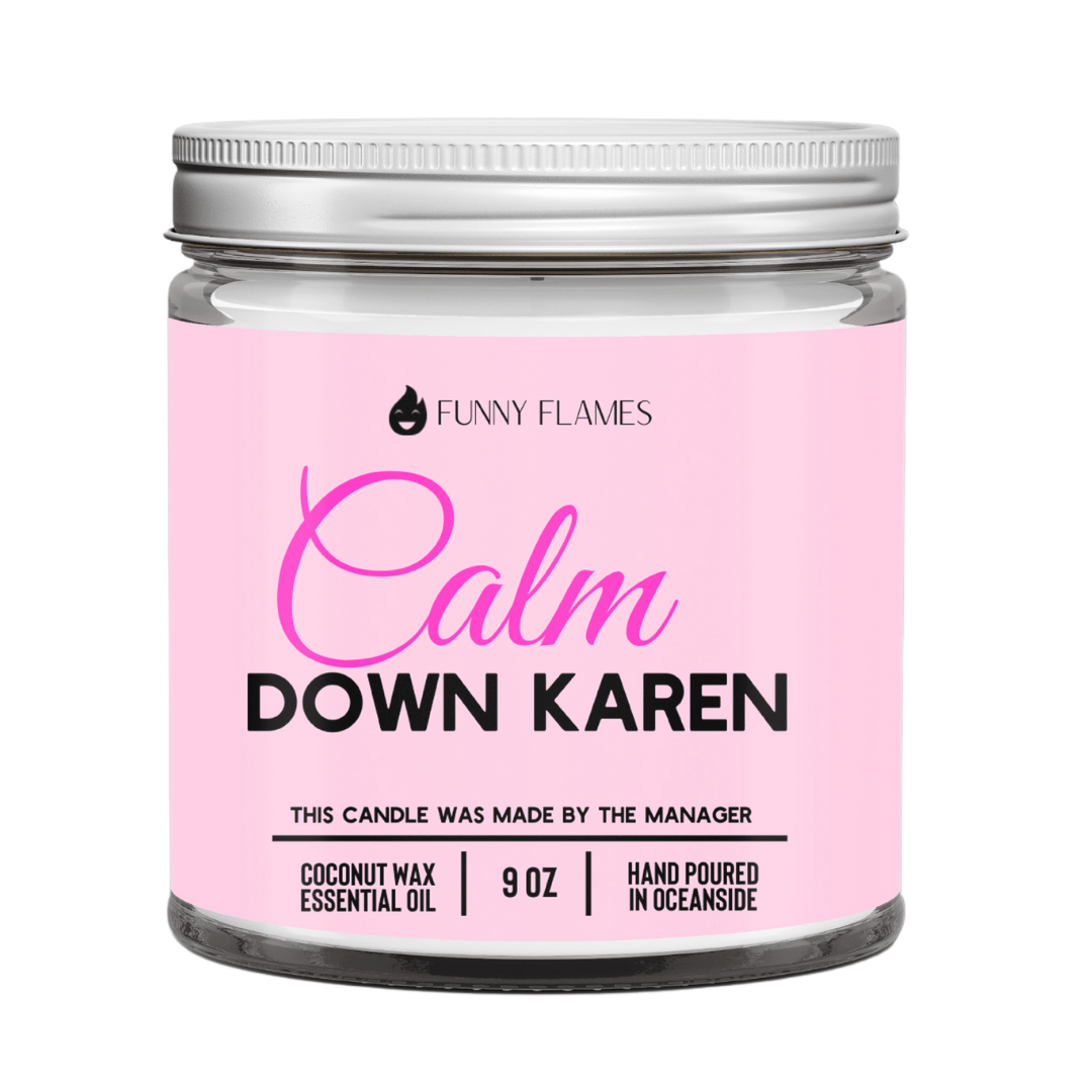 Pure Elegance | Calm down Karen