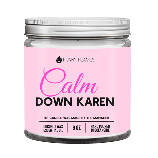Pure Elegance | Calm down Karen